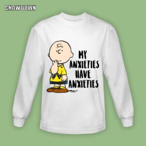 Peanuts Charlie Brown My Anxieties Have Anxieties Sweatshirt