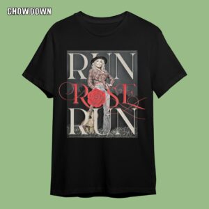 Run Rose Run Guitar Dolly Parton Shirt