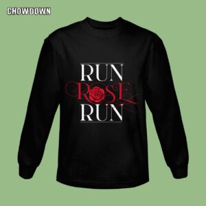 Run Rose Run Logo Dolly Parton Sweatshirt