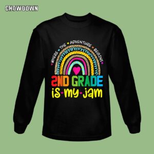 Second 2nd Grade Is My Jam Back To School Rainbow Teachers Students Sweatshirt