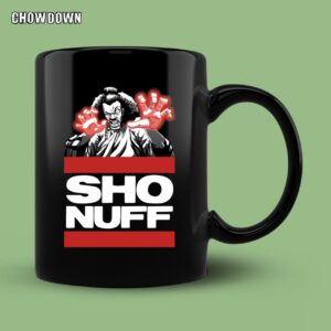 Sho Nuff Mug Old School Funny 1985