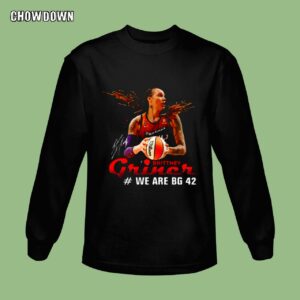 Support Brittney Griner Sweatshirt We Are BG 42