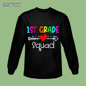 Teach Them Love Them Watch Them Grow, First-grade Dream Team Teachers Students Sweatshirt