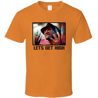 Freddy Krueger Shirt Let's Get High
