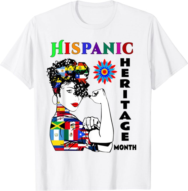 Latina Woman Art Hispanic Heritage Month T-Shirt  Latin Country Flags