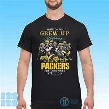 Some Of Us Grew Up Watching Green Bay Packers The Cool Ones Still Do Green Bay Packers T-Shirt