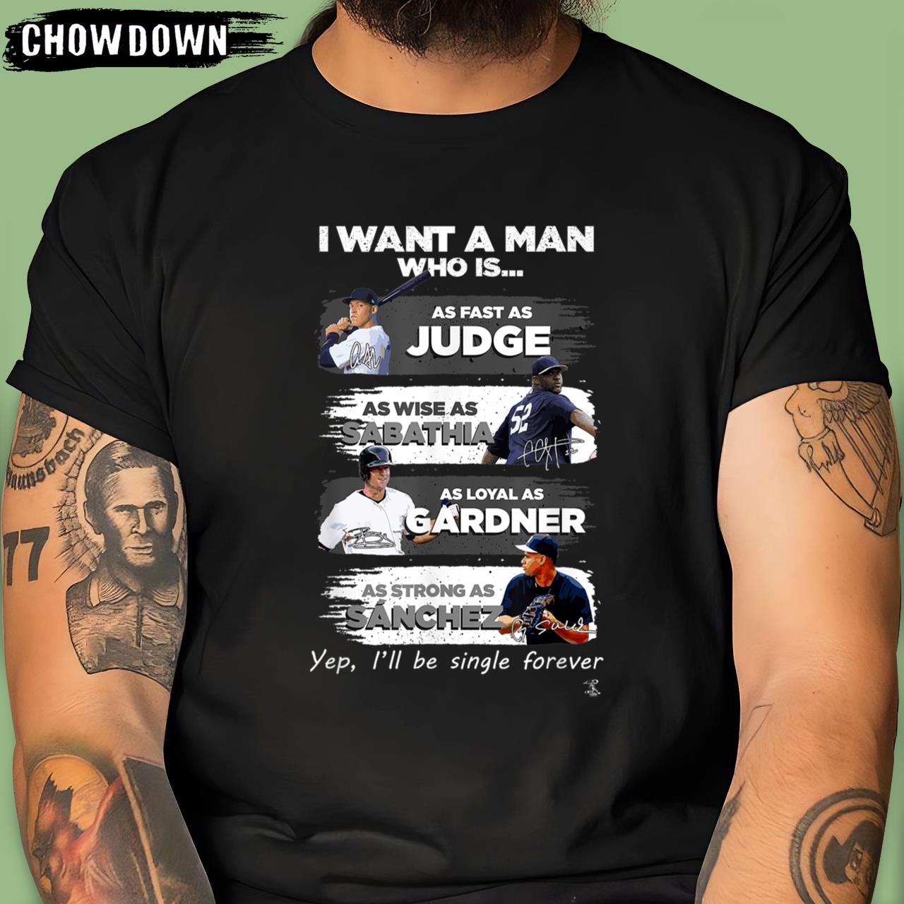 Aaron Judge Yankees I Want A Man Fast Wise Loyal Aaron Judge T-Shirt