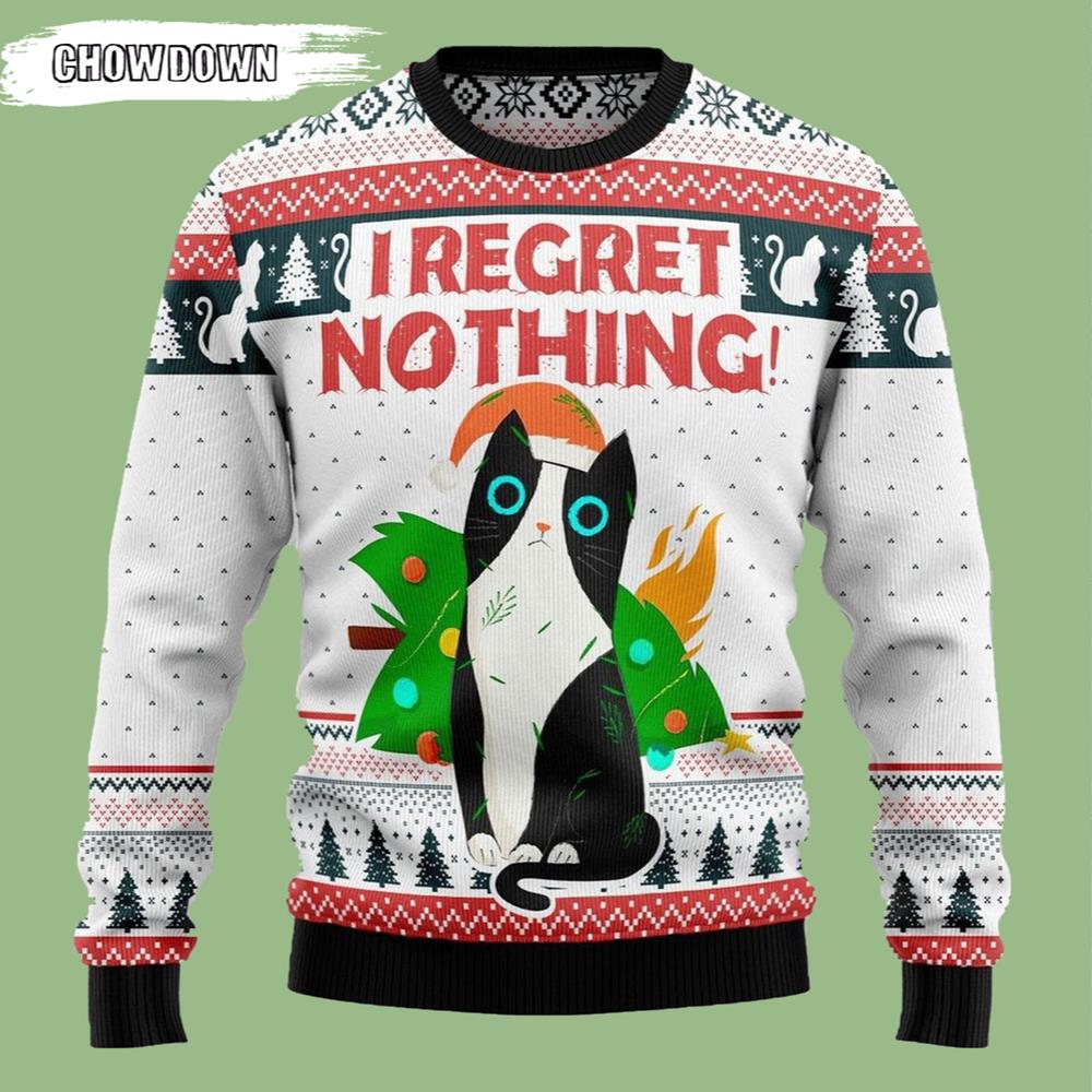 I Regret Nothing In Christmas Cat Ugly Christmas Sweater- Christmas Gifts 2023